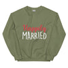 Happily Married  - Unisex Sweatshirt