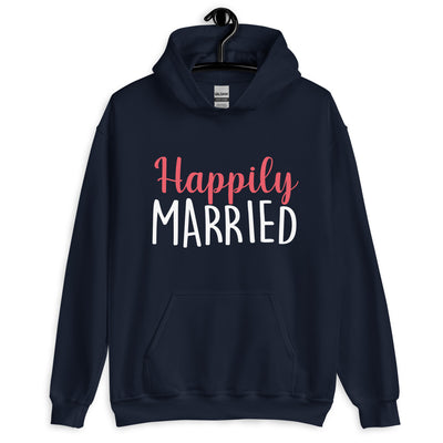 Happily Married - Unisex Hoodie