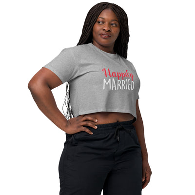 Happily Married  - Women’s crop top