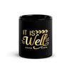 It is Well Black Glossy Mug