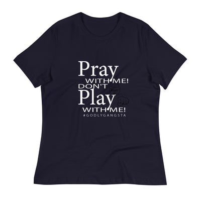 Pray With Me Women's Relaxed Tee