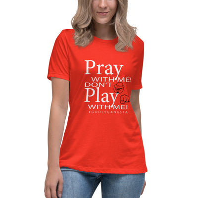 Pray With Me Women's Relaxed Tee